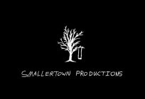 SMALLERTOWN PRODUCTIONS