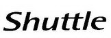 SHUTTLE