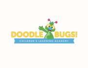 DOODLE BUGS! CHILDREN'S LEARNING ACADEMY