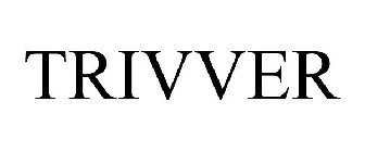 TRIVVER