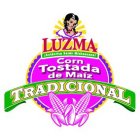 LUZMA ¡AUTENTICO SAZÓN MICHOACANO! CORNTOSTADA DE MAÍZ TRADICIONAL