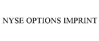 NYSE OPTIONS IMPRINT