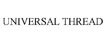 UNIVERSAL THREAD