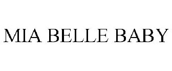 MIA BELLE BABY