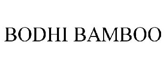 BODHI BAMBOO
