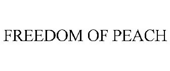 FREEDOM OF PEACH
