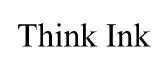 THINK INK