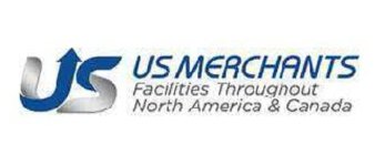 US US MERCHANTS FACILITIES THROUGHOUT NORTH AMERICA & CANADARTH AMERICA & CANADA