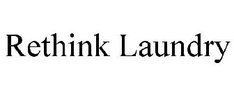 RETHINK LAUNDRY