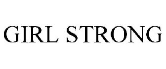 GIRL STRONG