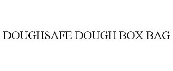 DOUGHSAFE DOUGH BOX BAG