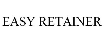 EASY RETAINER