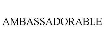 AMBASSADORABLE