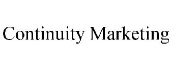 CONTINUITY MARKETING
