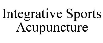 INTEGRATIVE SPORTS ACUPUNCTURE