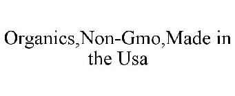 ORGANICS, NON-GMO, MADE IN THE USA