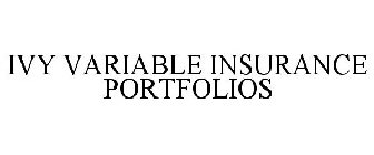 IVY VARIABLE INSURANCE PORTFOLIOS