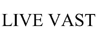 LIVE VAST