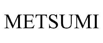 METSUMI