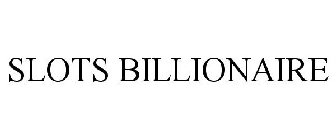 SLOTS BILLIONAIRE