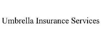 UMBRELLA INSURANCE SERVICES