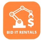 BID IT RENTALS