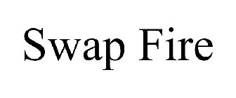 SWAP FIRE