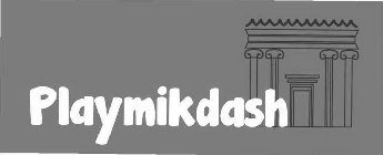 PLAYMIKDASH