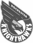 ROCHESTER KNIGHTHAWKS