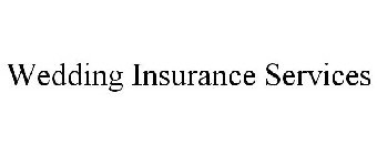 WEDDING INSURANCE SERVICES