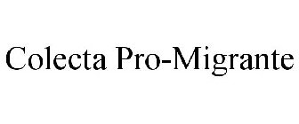 COLECTA PRO-MIGRANTE