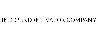 INDEPENDENT VAPOR COMPANY