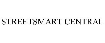 STREETSMART CENTRAL