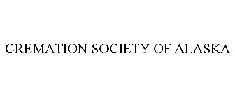 CREMATION SOCIETY OF ALASKA