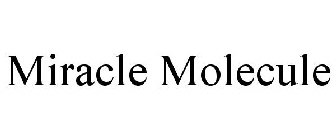 MIRACLE MOLECULE