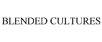 BLENDED CULTURES