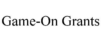 GAME-ON GRANTS