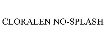 CLORALEN NO-SPLASH