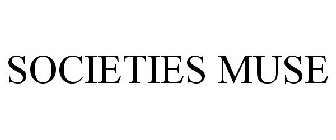 SOCIETIES MUSE