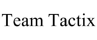 TEAM TACTIX