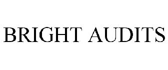 BRIGHT AUDITS