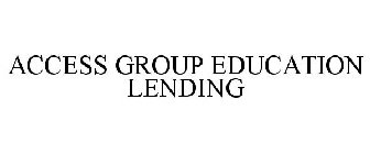 ACCESS GROUP EDUCATION LENDING