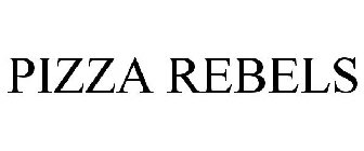 PIZZA REBELS