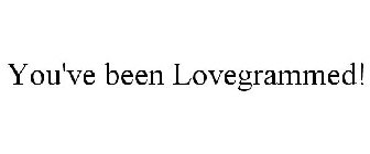 YOU'VE BEEN LOVEGRAMMED!