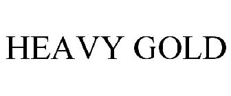 HEAVY GOLD