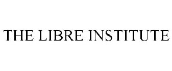 THE LIBRE INSTITUTE