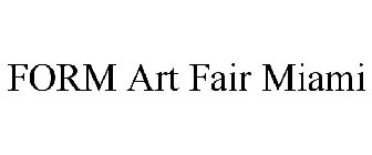 FORM ART FAIR MIAMI