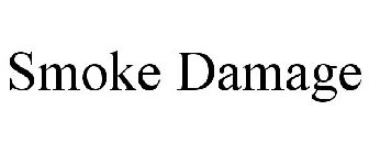 SMOKE DAMAGE