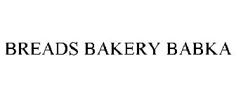 BREADS BAKERY BABKA