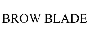 BROW BLADE